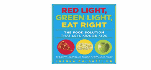 Red Light, Green Light, Eat Right!